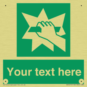 Custom Break Glass Sign